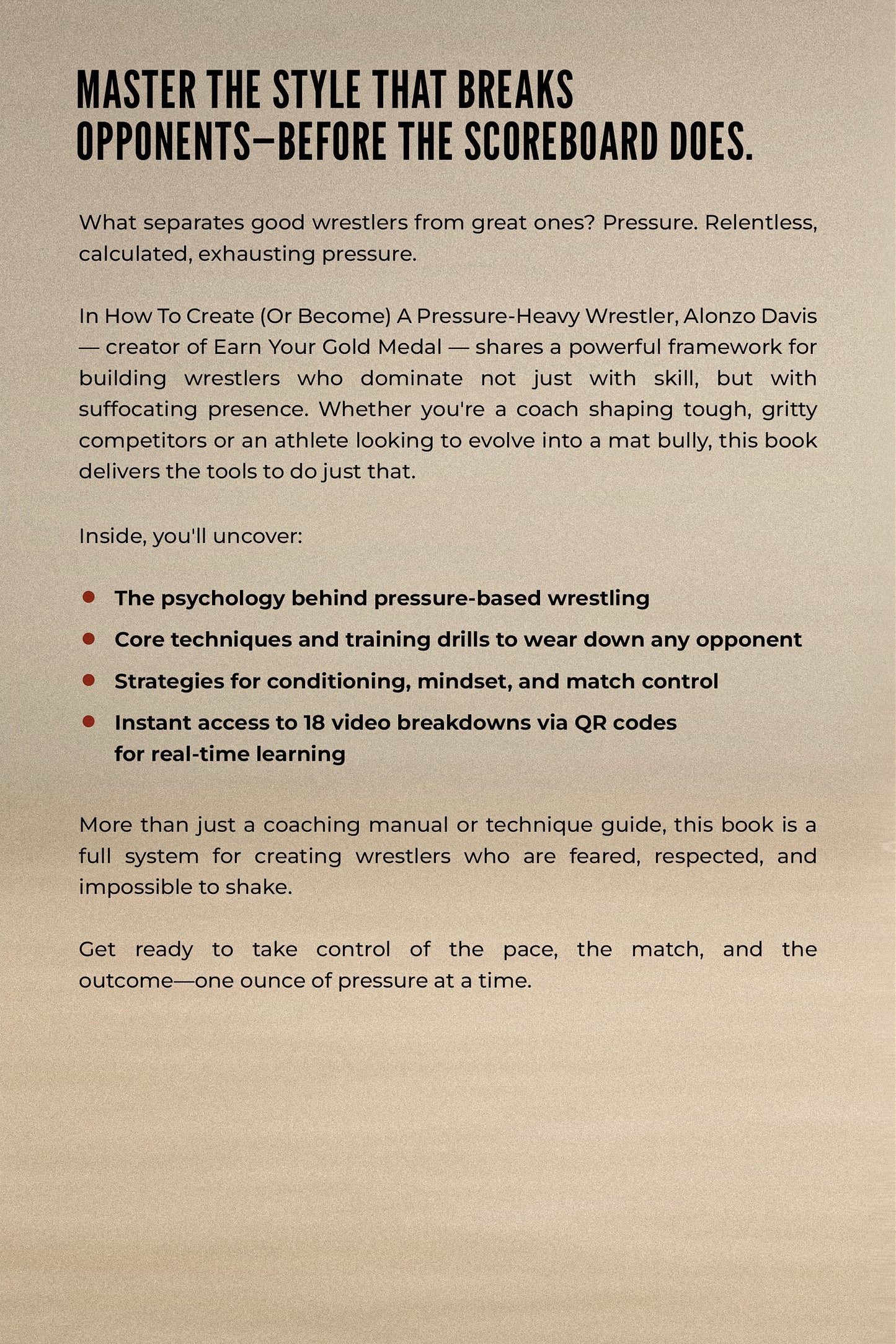 How To Create (Or Become) A Pressure-Heavy Wrestler